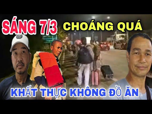  TRỰC TIẾP SÁNG 7/3 NGÀY ĐẦU TIÊN KHẤT THỰC "KHÔNG CÓ GÌ ĂN" Đoàn Văn Báu - Về Niềm Đất Phật