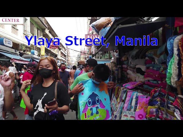 Ylaya Street, Manila / Divisoria 01 (San Nicolas and Tondo)