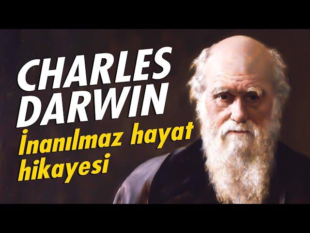 CHARLES DARWIN - Canlıların kökenini çözen adam (Biyografi Serisi #4)