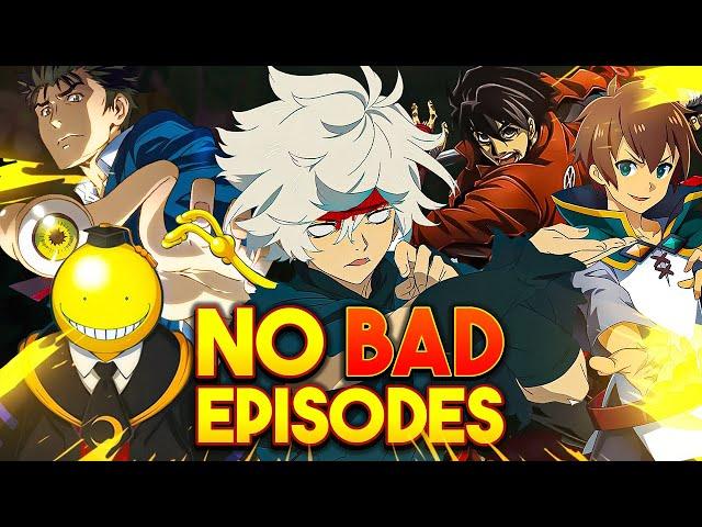 10 Best Anime with no bad episodes