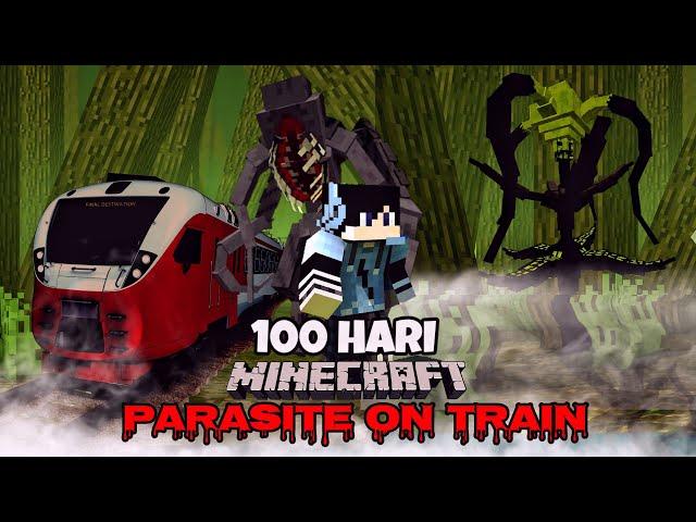 100 Hari Minecraft Parasite On Train