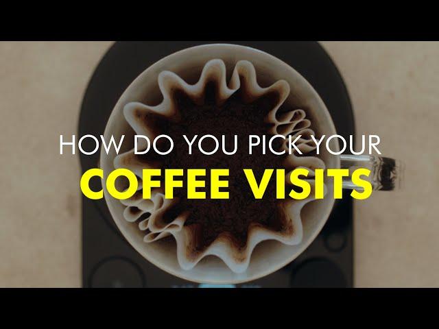 How Do You Pick Your Coffee Visits -⁣ COFFEE The Universal Language