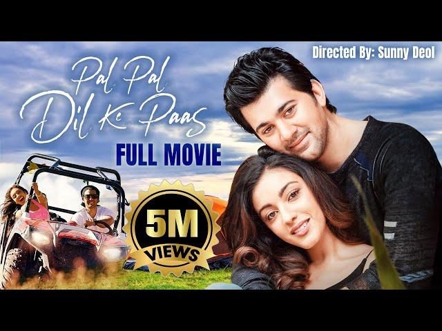 Pal Pal Dil Ke Paas - Full Hindi Movie | Sunny Deol | Karan Deol | New Hindi Movie 2023 | Sahher B.