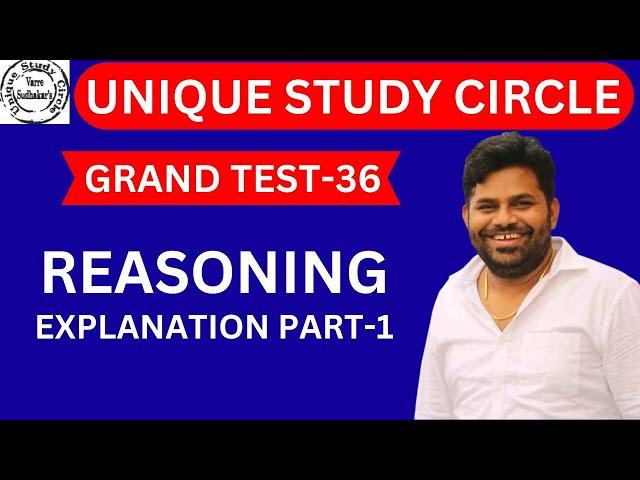 GRAND TEST-36 REASONING EXPLANATION PART-1