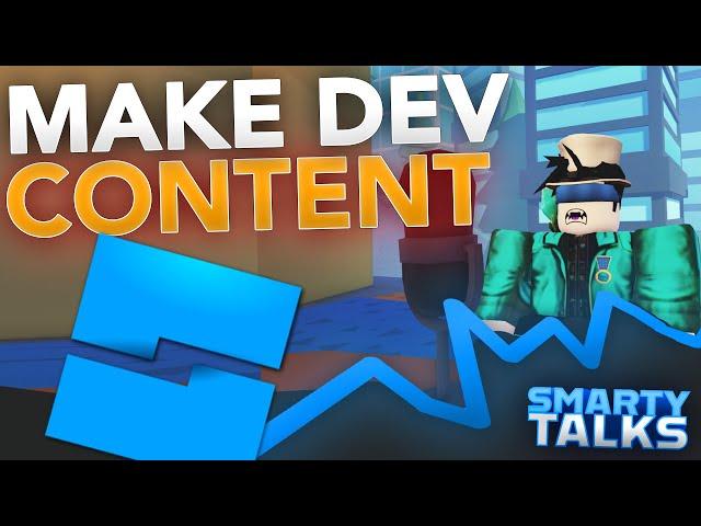 Why You NEED To Make a Roblox Dev YouTube Channel (Here's How.) | SmartyTalks Episode 9