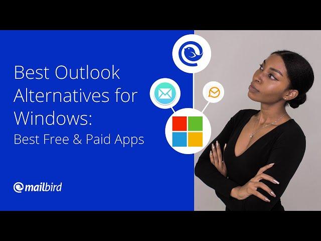 Best Outlook Alternatives for Windows | Free & Paid Apps