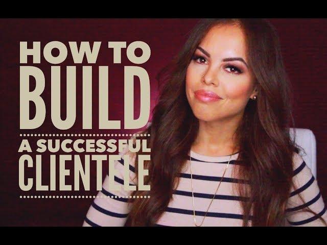 How to Build a Successful Clientele- Salon and Eyelash Extension Business