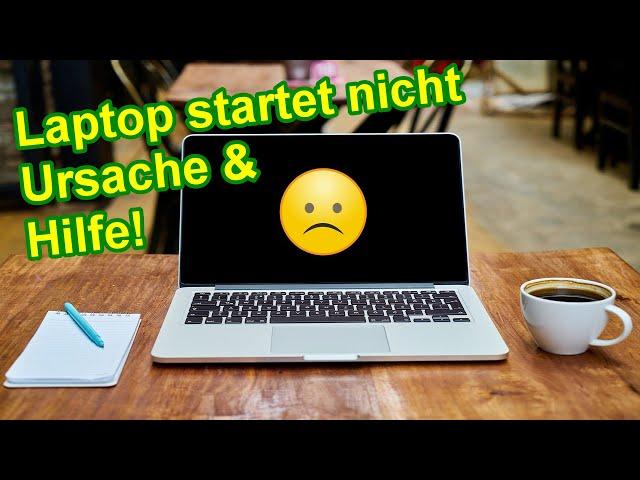 Laptop startet nicht mehr – Was tun? - Laptop geht nicht mehr an - Laptop fährt nicht hoch