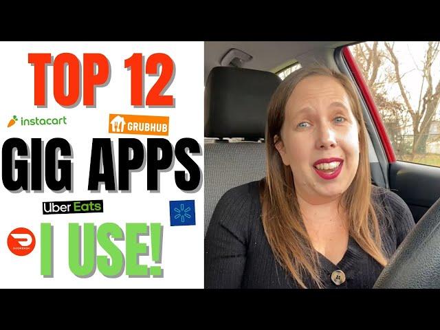 TOP 12 Gig Apps To Make Money  (I've Tried Them All)