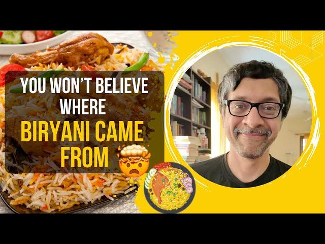 You Wont Believe Where Biryani Came From