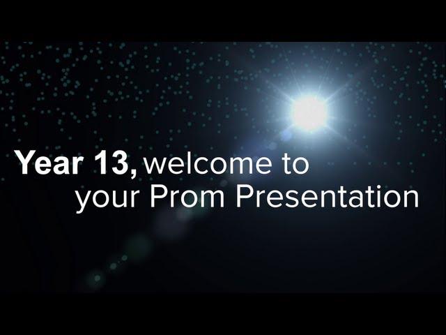 Year 13 Prom Presentation