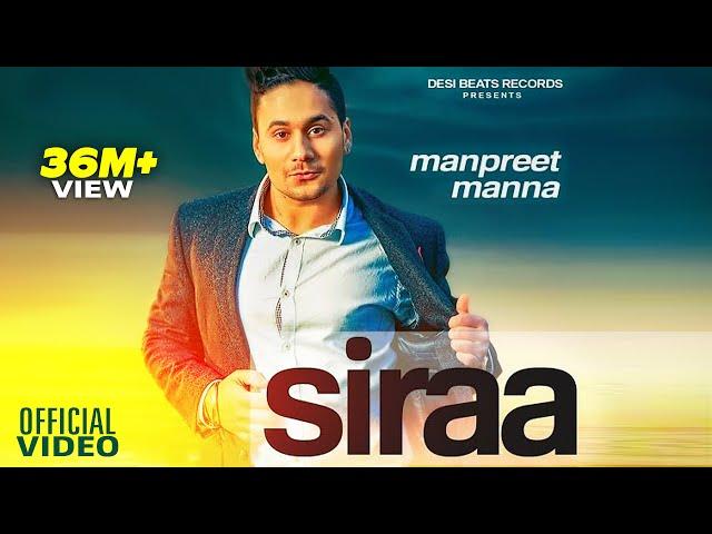 SIRAA || Manpreet Manna || Desi Beats Records || Punjabi song 2024 || Rana Ahluwalia