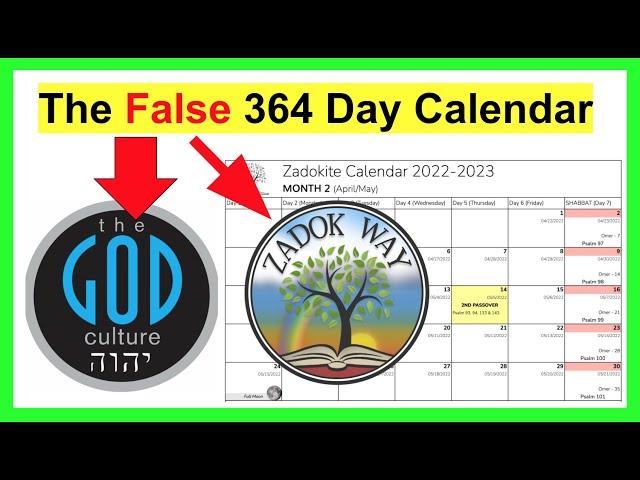 The FALSE Version of the TRUE 364 Day Calendar of The God Culture & Zadok Way & others!