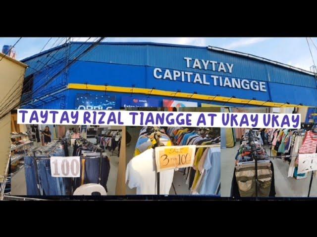 VLOG-25 TAYTAY  CAPITAL TIANGGE AT UKAY UKAY @ TAYTAY RIZAL