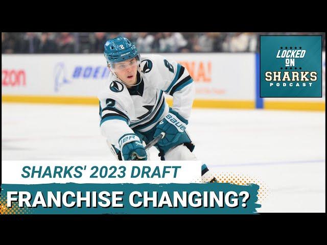 2023 San Jose Sharks Draft Check In: Can This Draft Be A Franchise Changing Draft?