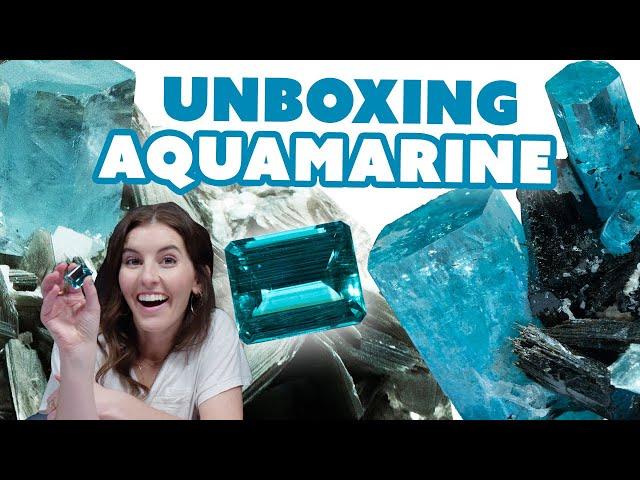 Unboxing Aquamarine | 21 Gems from Pakistan, Vietnam, & Africa