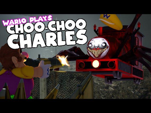 Wario plays: CHOO CHOO CHARLES