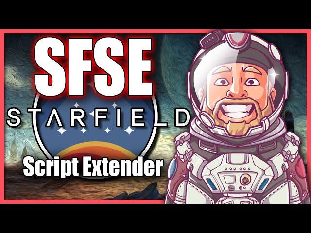 Starfield Script Extender - The Only SFSE Installation Guide You Need