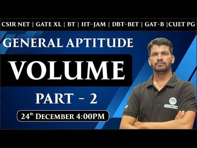 CSIR | GATE BT/XL | IIT-JAM | DBT-BET | CUET | Volume Part-2 | General Aptitude | Sanjay Singh