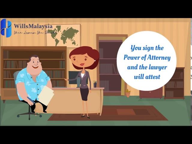 How does MyPOA (Power Of Attorney) work? | WillsMalaysia Online Will Writing Service