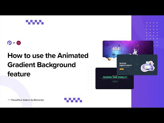 How to use the Animated Gradient Background feature of PowerPack | PowerPack Addons for Elementor