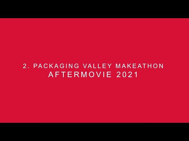 Aftermovie Packaging Valley Makeathon 2021