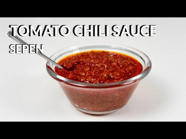 Tomato Chili Sauce - Simple Sepen Recipe