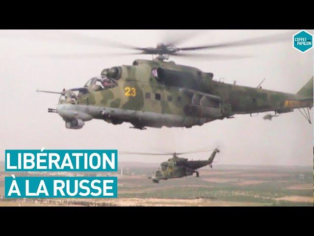 LIBÉRATION DE PALMYRE À LA RUSSE (Syrie) - L'Effet Papillon