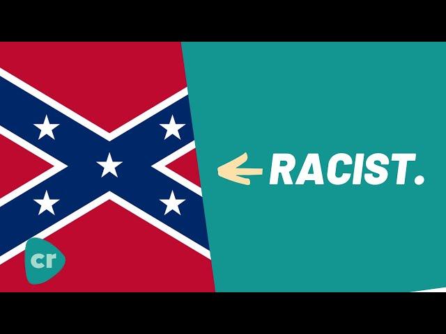 Why the Confederate Flag is Racist