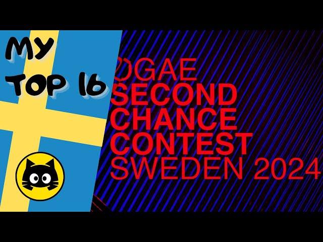  OGAE Second Chance 2024 · MY TOP 16 · Eurogatito