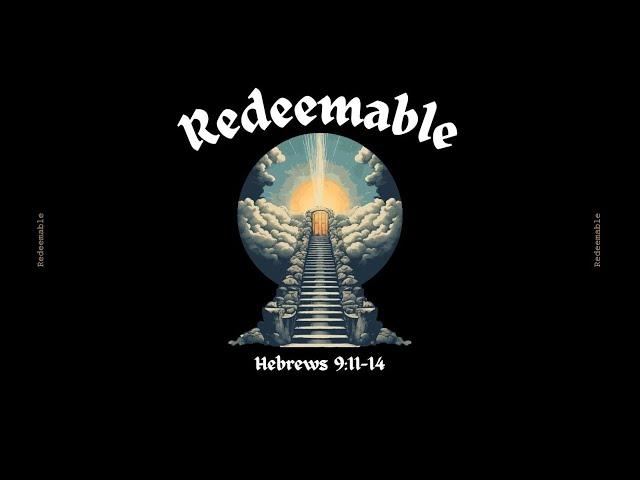 Redeemable | Pastor Abby Ramsey