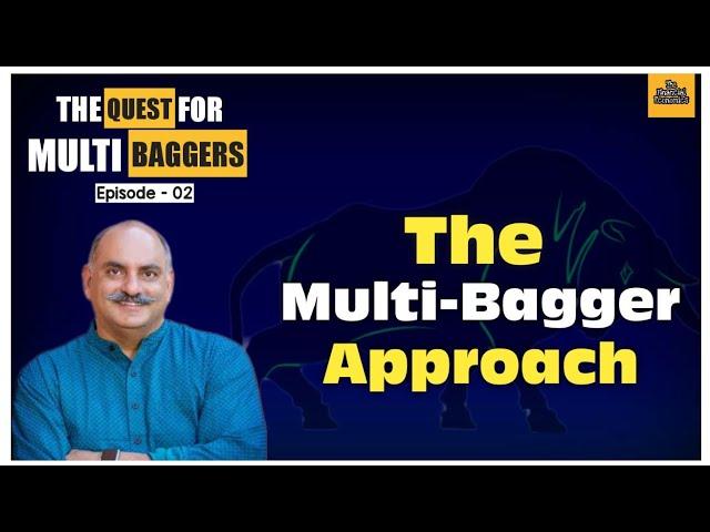 The Multi-bagger Approach | Quest for Multi-Baggers - Ep. 02 | Mohnish Pabrai