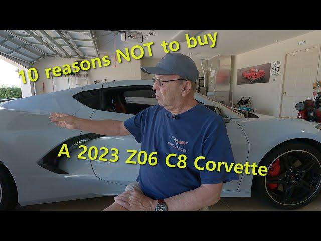 10 reasons Not to buy a 2023 C8 Z06 Corvette