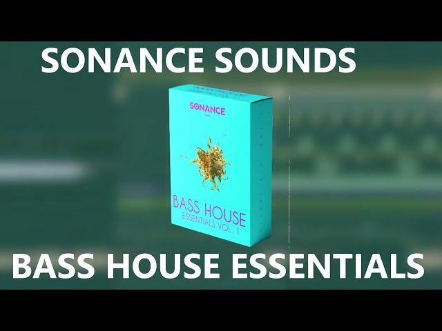 Sonance Sounds - Bass House Essentials [Free Bass House Sample Pack; Vocals, Presets, Drums]