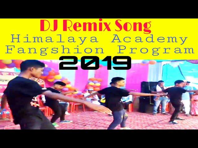 Remix DJ Song-Himalaya Academy Fangshion Program 2019