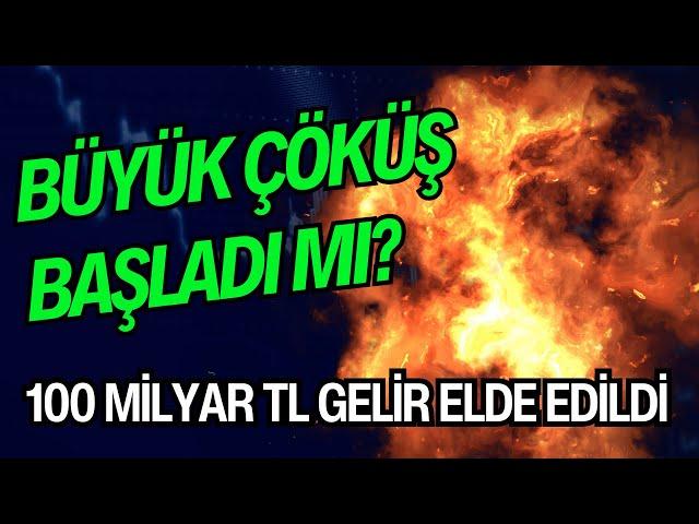 BORSADA ÇÖKÜŞ BAŞLADI MI? | 100 MİLYAR TL GELİR ELDE EDİLDİ