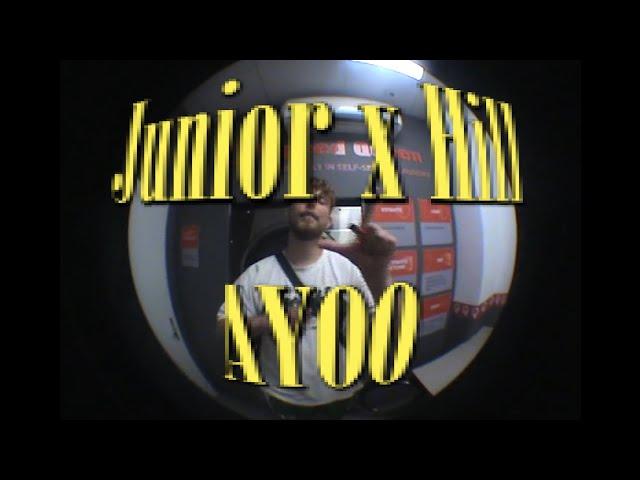 JunioR x Hill - AYO (Official Video)