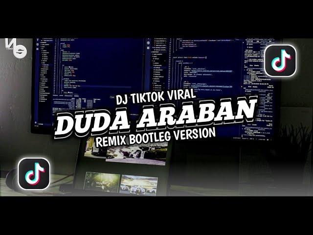 DJ DUDA ARABAN FULL BASS REMIX BOOTLEG || DJ TIKTOK VIRAL TERBARU