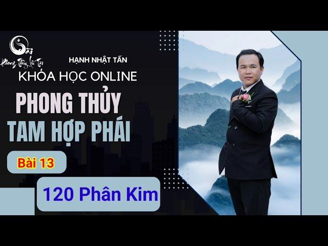 Phong Thủy Âm Trạch Mồ Mã 120 Phân Kim