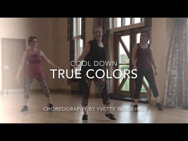 'True Colors' ~ cool down for dance fitness class by Yvette Wooding