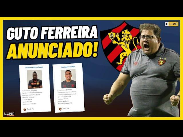 OFICIAL: GUTO FERREIRA É O NOVO TÉCNICO DO SPORT | CARIÚS E REFORÇOS NO BID | ÚLTIMAS NOTÍCIAS