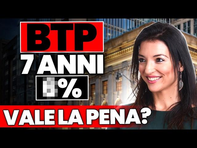 NUOVA EMISSIONE BTP A 7 ANNI E RIAPERTURA BTP A 30 ANNI: conviene? Dovresti investire?