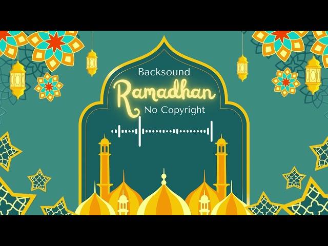 Backsound Ramadhan no copyright #backsoundnocopyright #ramadhan