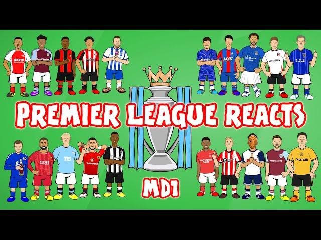 Match Day 1 - Premier League Reacts!