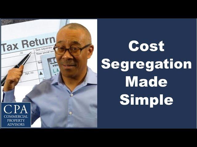 Cost Segregation Made Simple