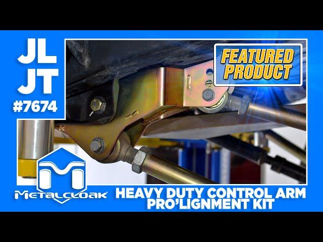 Featured Product: MetalCloak Jeep JL Wrangler & JT Gladiator Heavy Duty Control Arm Pro'lignment Kit