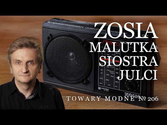 Radio Zosia, ostatnie tchnienie socjalizmu [TOWARY MODNE 206]