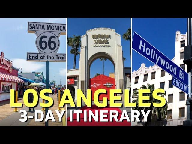 Itinerary For 3 Days in Los Angeles | Best Things To Do in LA