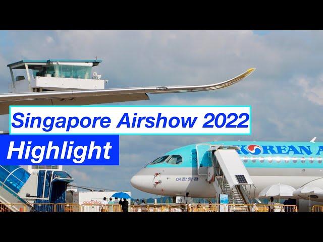 Singapore Airshow 2022: Highlights of Singapore Airshow