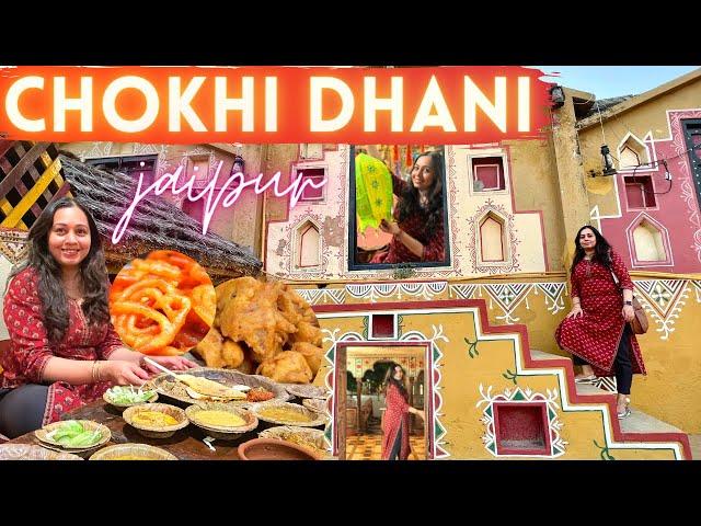 CHOKHI DHANI Jaipur & Traditional RAJASTHANI THALI | One of the best places to visit in Jaipur